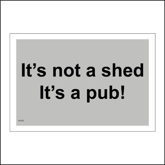 HU382 Its Not A Shed Its A Pub Garden Bar Man Cave Alcohol Gift