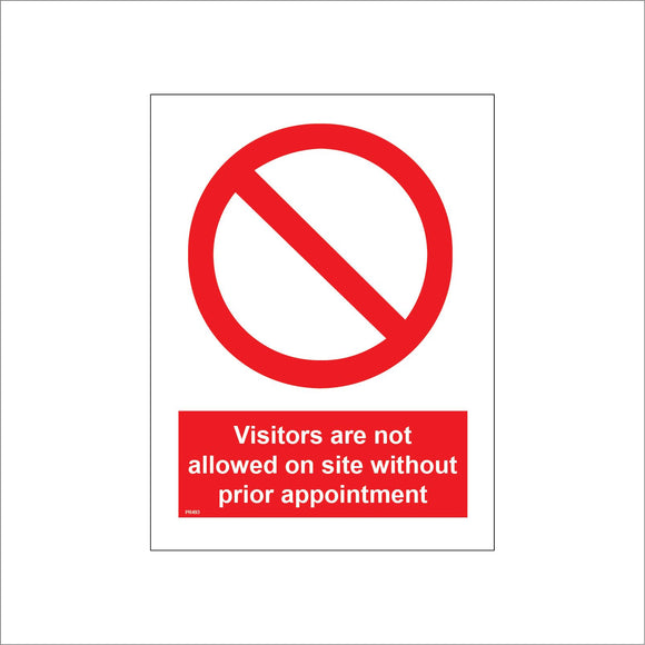 PR493 Visitors Are Not Allowed On Site Without Prior Appointment