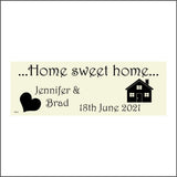 CM016 Home Sweet Home Personalised Custom Made Door Plaque Gift Idea Sign