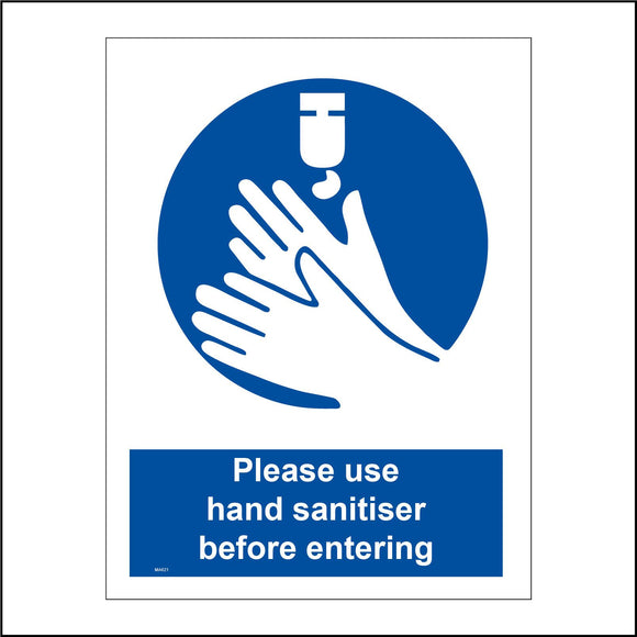 MA621 Please Use Hand Sanitiser Before Entering Sign with Hands/Gel/Dispenser/Sanitiser