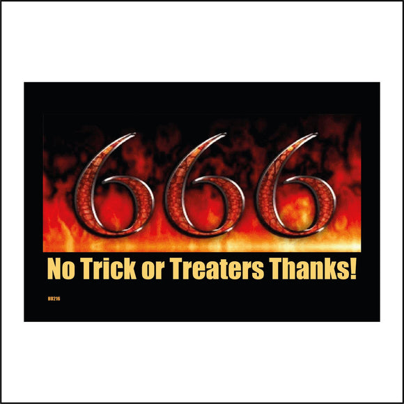 HU216 666 No Trick Or Treaters Thanks Sign with Numbers 666