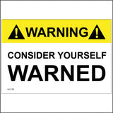 HU135 Warning Consider Yourself Warned Sign with Two Triangles Exclamation Marks