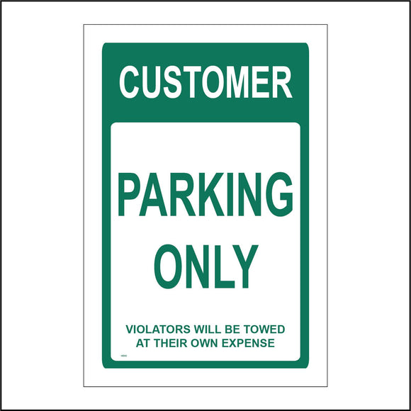 VE093 Customer Parking Only Sign