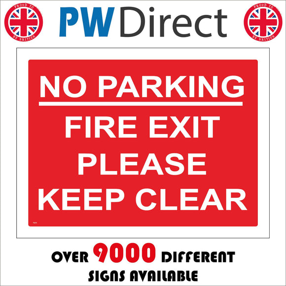 TR270 No Parking Fire Exit Please Keep Clear Sign