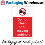 PR086 Do Not Clean Or Oil Moving Machinery Sign with Cicle Cogs Turning Hand