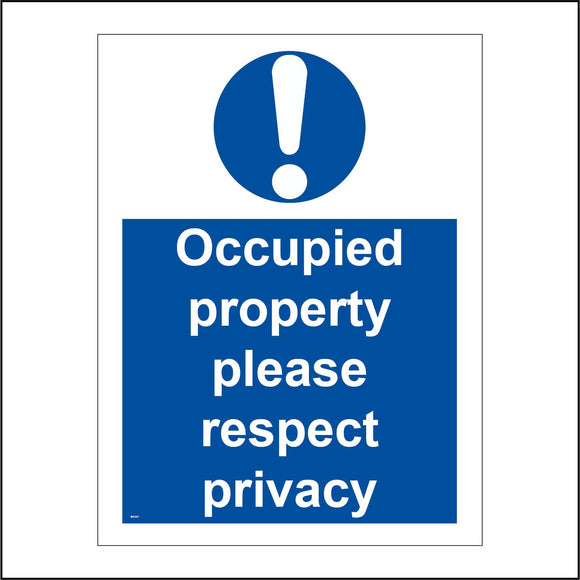 MA257 Occupied Property Please Respect Our Privacy Sign with Exclamation Mark