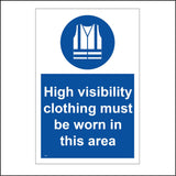 MA509 High Visibility Clothing Must Be Worn In This Area Sign with Circle Hi Vis Jacket