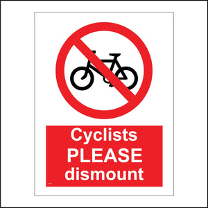 PR186 Cyclists Please Dismount Sign with Circle Bike Diagonal Line