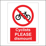 PR186 Cyclists Please Dismount Sign with Circle Bike Diagonal Line