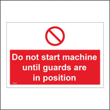 PR463 Do Not Start Machine Until Guards Are In Position