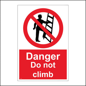 PR215 Danger Do Not Climb  Sign with Circle Man Ladder