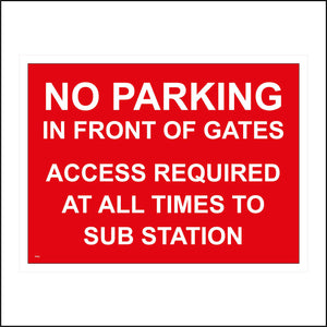 TR442 No Parking In Front Of Gates Access Required Substation Sign
