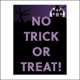 HU220 No Trick Or Treat Sign with House Bat