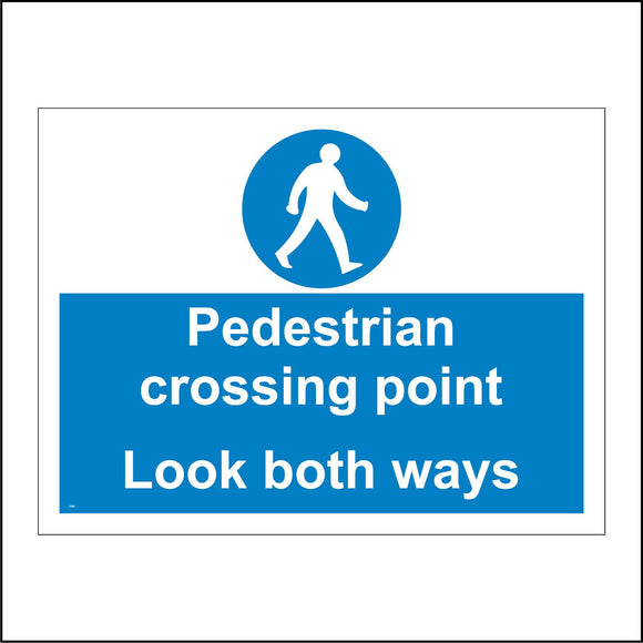 CS293 Pedestrian Crossing  Point Look Both Ways Sign with Circle Person