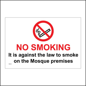 NS072 No Smoking It Is Against The Law To Smoke On The Mosque Premises Sign with Circle Cigarette