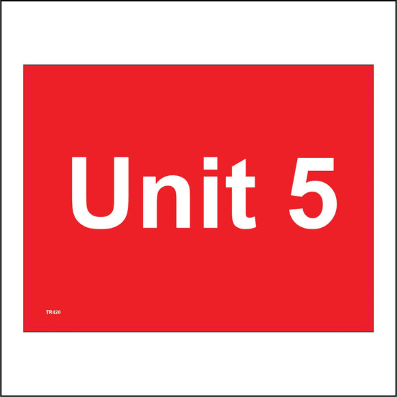 TR420 Unit 5 Construction Building Workshop Factory Sign with Number 5