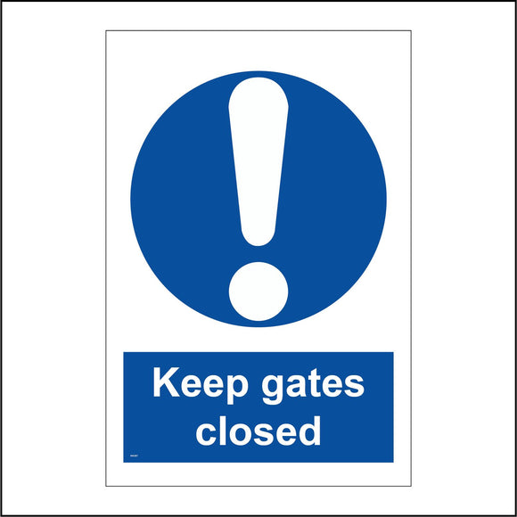 MA388 Keep Gates Closed Sign with Circle Exclamation Mark