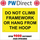 PR471 Do Not Climb Framework Or Hang From Hoop