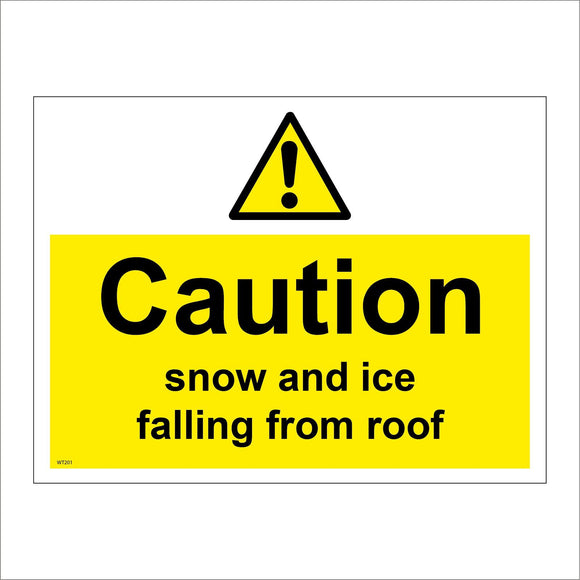 WT201 Caution Snow And Ice Falling From Roof