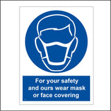 MA695 For Your Safety And Ours Wear Mask Or Face Covering Sign with Mask Face