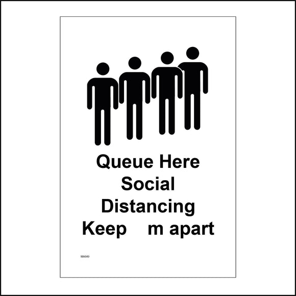 MA649 Queue Here Social Distancing Keep  m Apart Sign with people