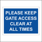 VE344 Please Keep Gate Access Clear At All Times