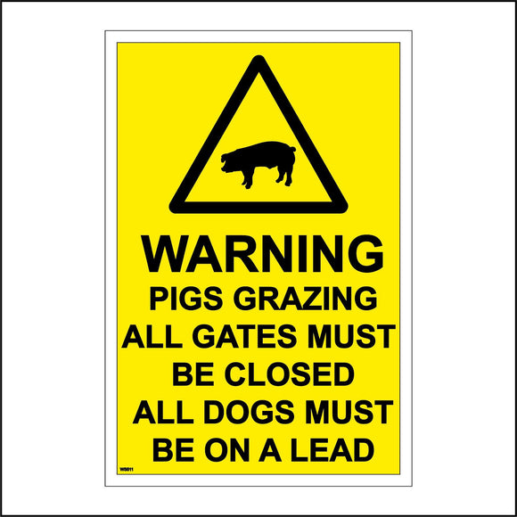WS511 Warning Pigs Grazing All Gates Must Be Closed All Dogs Must Be On A Lead Sign with Triangle Pig