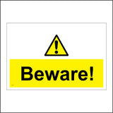 WT113 Beware Be Careful Safety First