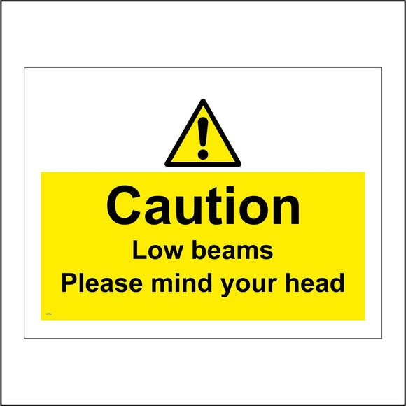 WS784 Caution Low Beams Please Mind Your Head Sign with Triangle Exclamation Mark