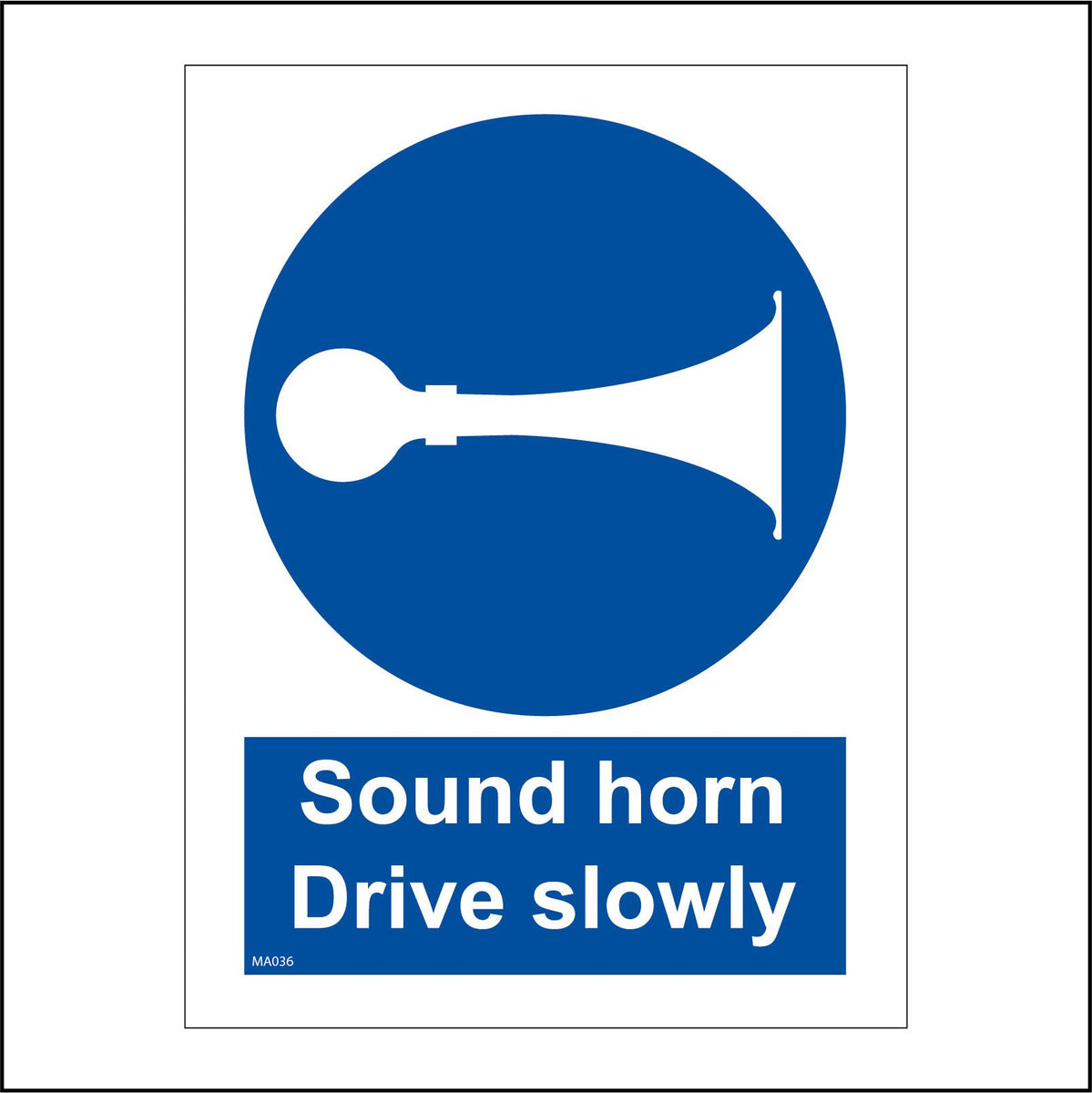 Sound Horn Drive Slowly Sign with Horn – PWDirect