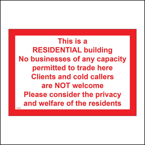 PR353 This Is A Residential Building No Business Permitted Sign