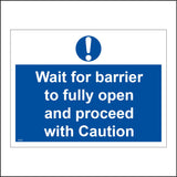 MA609 Wait For Barrier To Fully Open Sign with Circle Exclamation Mark