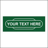 CM155B Your Text Personalise Railway Totem  Station Green Sign