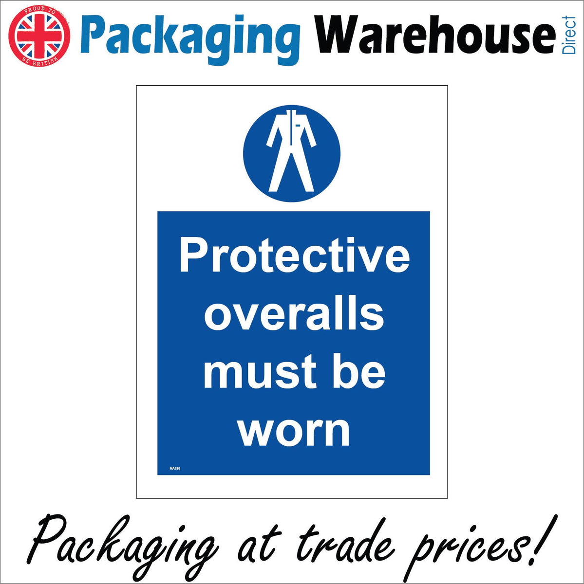 Protective Overalls Must Be Worn Sign with Overalls – PWDirect