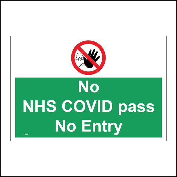 PR451 No NHS Covid Pass No Entry Green Hospital Vaccine Jab
