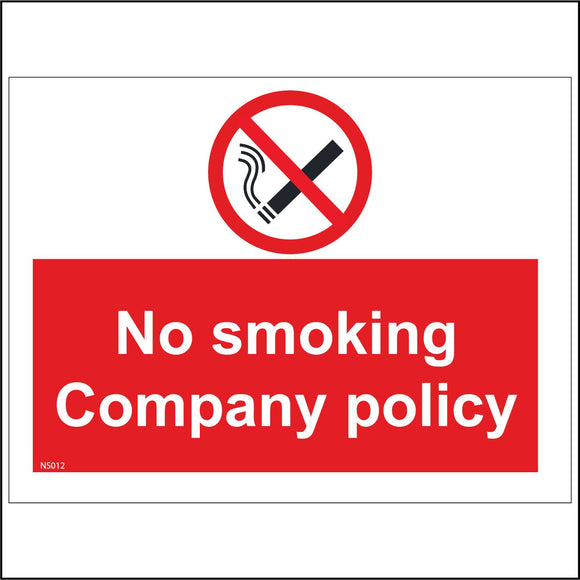 NS012 No Smoking Company Policy Sign with Cigarette