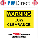 WS612 Warning Low Clearance Sign