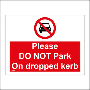 PR360 Please Do Not Park On Dropped Kerb