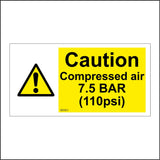 WS951 Caution Compressed Air 7.5 Bar 110PSI Sign with Triangle Exclamation Mark