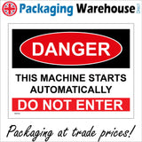 WS723 Danger This Machine Starts Automatically Do Not Enter Sign with Square