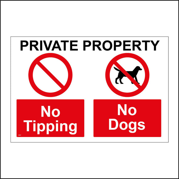 SE067 Private Property No Tipping No Dogs Sign with 2 Circles Diagonal Line Dog