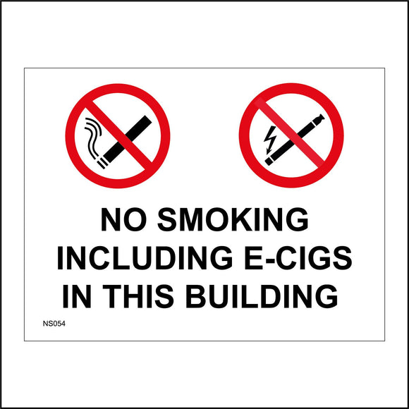 NS054 No Smoking Including E-Cigs In This Building Sign with Circle Cigarette E-Cigg