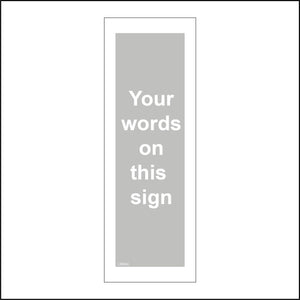 CM363 Your Words On This Sign Grey White Choice Personalise Pick Name
