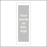 CM363 Your Words On This Sign Grey White Choice Personalise Pick Name