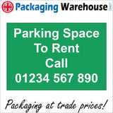 CM268 Parking Space To Rent Call Your Number Name Personalise Me Sign