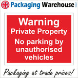 VE290 Warning Private Property No Parking Unauthorised Vehicles