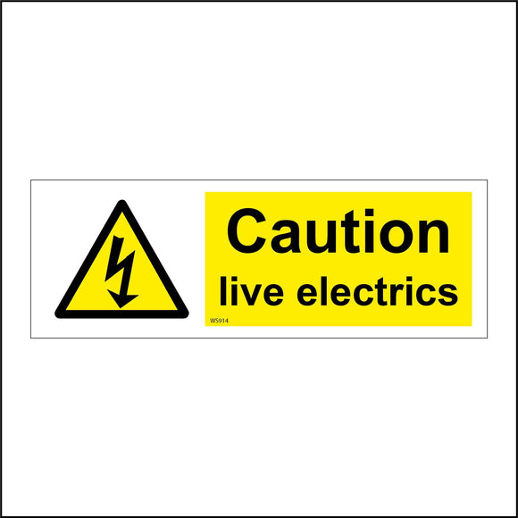 WS914 Caution Live Electrics Sign with Triangle Lightning Bolt