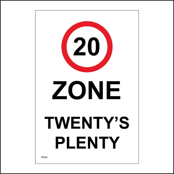 TR204 Twentys Plenty Sign with Circle