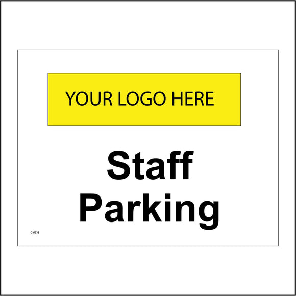 CM338 Staff Parking Your Logo Customise Personalise