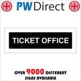 TR314 Ticket Office Sign
